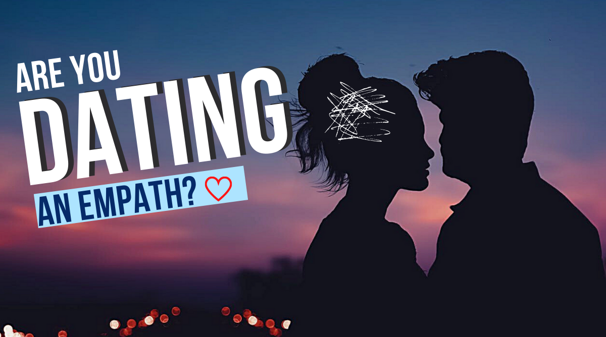 empath dating relationship advice blog